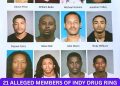 21 Alleged Members of Indy Drug Ring Indicted in Major Federal Crackdown