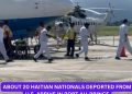 About 20 Haitian Nationals Deported from U.S. Arrive in Port-au-Prince, 60 More Expected Soon