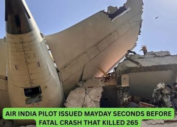 Air India Pilot Issued Mayday Seconds Before Fatal Crash That Killed 265