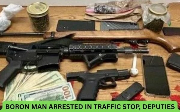 Boron Man Arrested in Traffic Stop, Deputies Seize Nearly 3 Pounds of Drugs, Guns, and Cash