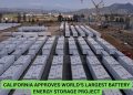 California Approves World’s Largest Battery Energy Storage Project in Historic Clean Energy Push