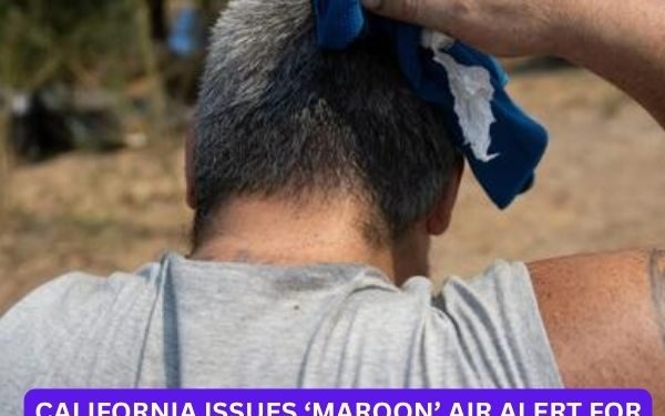 California Issues ‘Maroon’ Air Alert for 50,000 Residents Amid Emergency Pollution and Extreme Heat