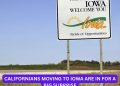 Californians Moving to Iowa Are In For a Big Surprise