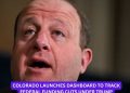 Colorado Launches Dashboard to Track Federal Funding Cuts Under Trump Administration