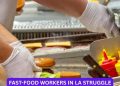 Fast-Food Workers in LA Struggle Between Rent and Food, But Help May Be on the Way