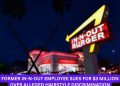 Former In-N-Out Employee Sues for $3 Million Over Alleged Hairstyle Discrimination