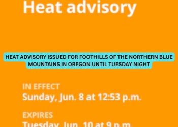 Heat advisory issued for Foothills of the Northern Blue Mountains in Oregon until Tuesday night