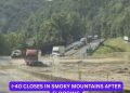 I-40 Closes in Smoky Mountains After Flooding and Rock Slides Cause Major Damage