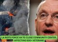 EXCLUSIVE: LA Riots Force VA to Close Community Center, Affecting 600+ Veterans