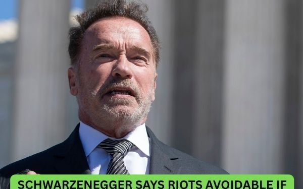 Schwarzenegger says riots avoidable if politicians focused on real immigration reform