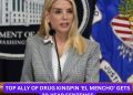 Top Ally of Drug Kingpin ‘El Mencho’ Gets 30-Year Sentence as U.S. Tightens Grip on CJNG Cartel