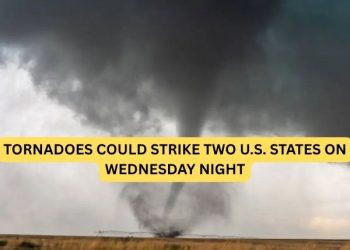 Tornadoes Could Strike Two U.S. States on Wednesday Night