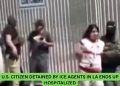 ‘I Can’t Fight Back; I’m Pregnant’: U.S. Citizen Detained by ICE Agents in LA Ends Up Hospitalized