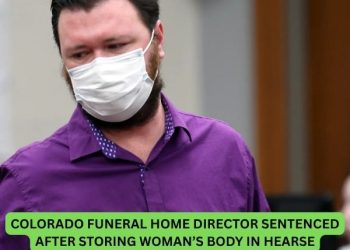 Colorado Funeral Home Director Sentenced After Storing Woman’s Body in Hearse for 18 Months