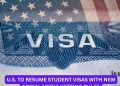 U.S. to Resume Student Visas with New Social Media Vetting Rules